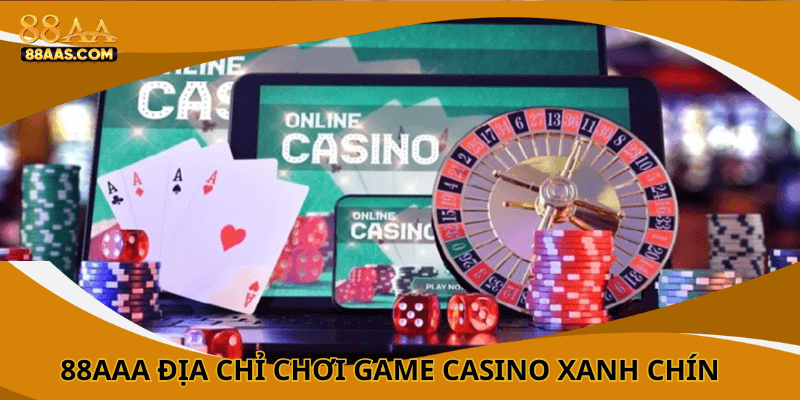 88AAA địa chỉ chơi game Casino xanh chín